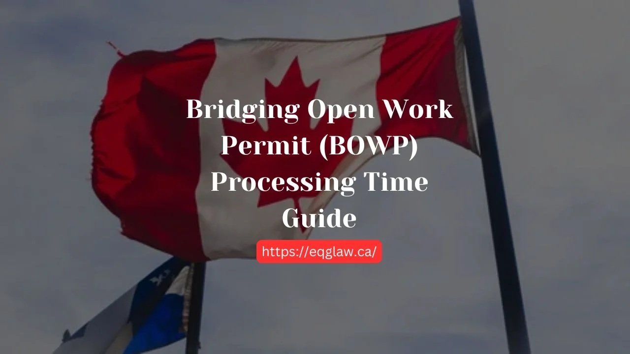 Bridging Open Work Permit