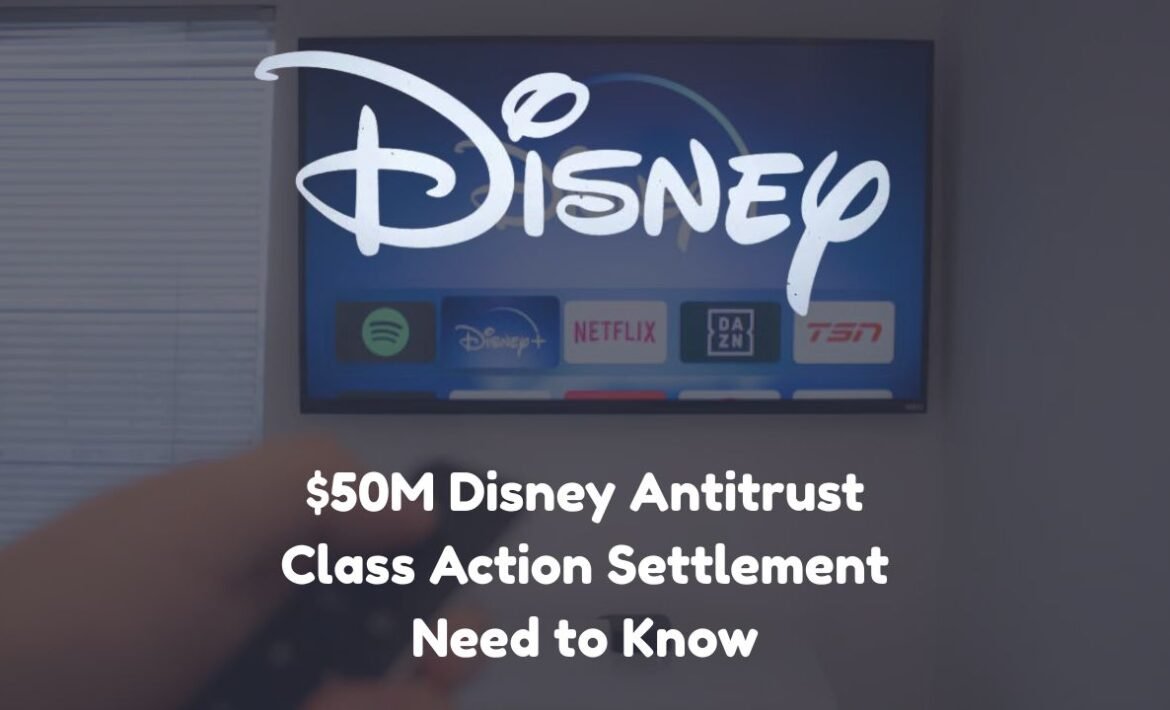 $50M Disney Antitrust