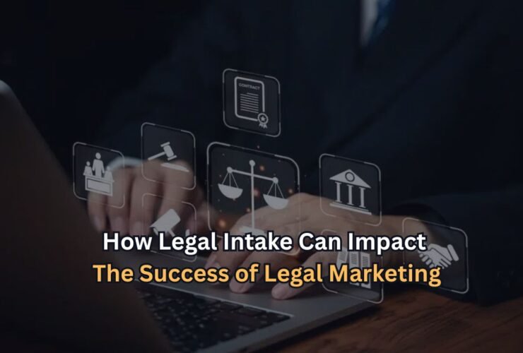 How Legal Intake Can Impact