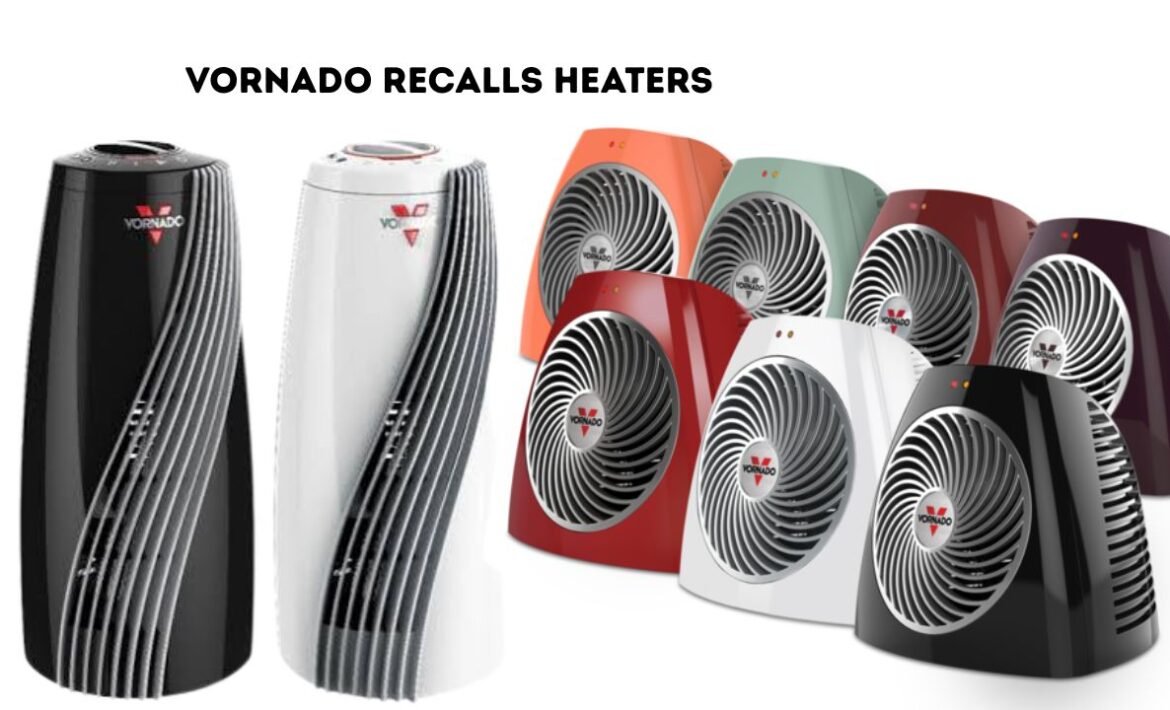 Vornado Recalls Heaters